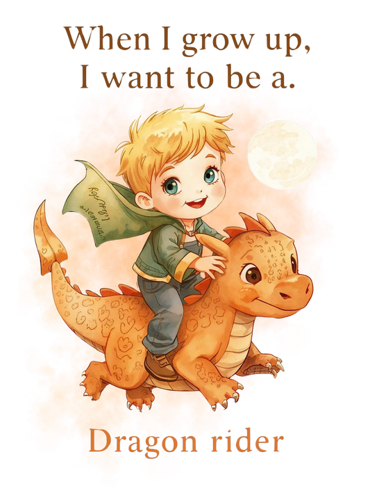 When I grow up I want to be a Dragon Rider