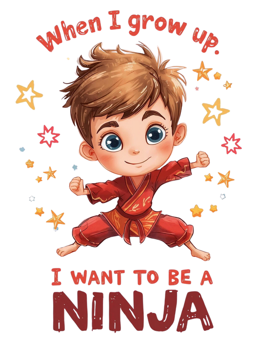 When I grow up I want to be a ninja