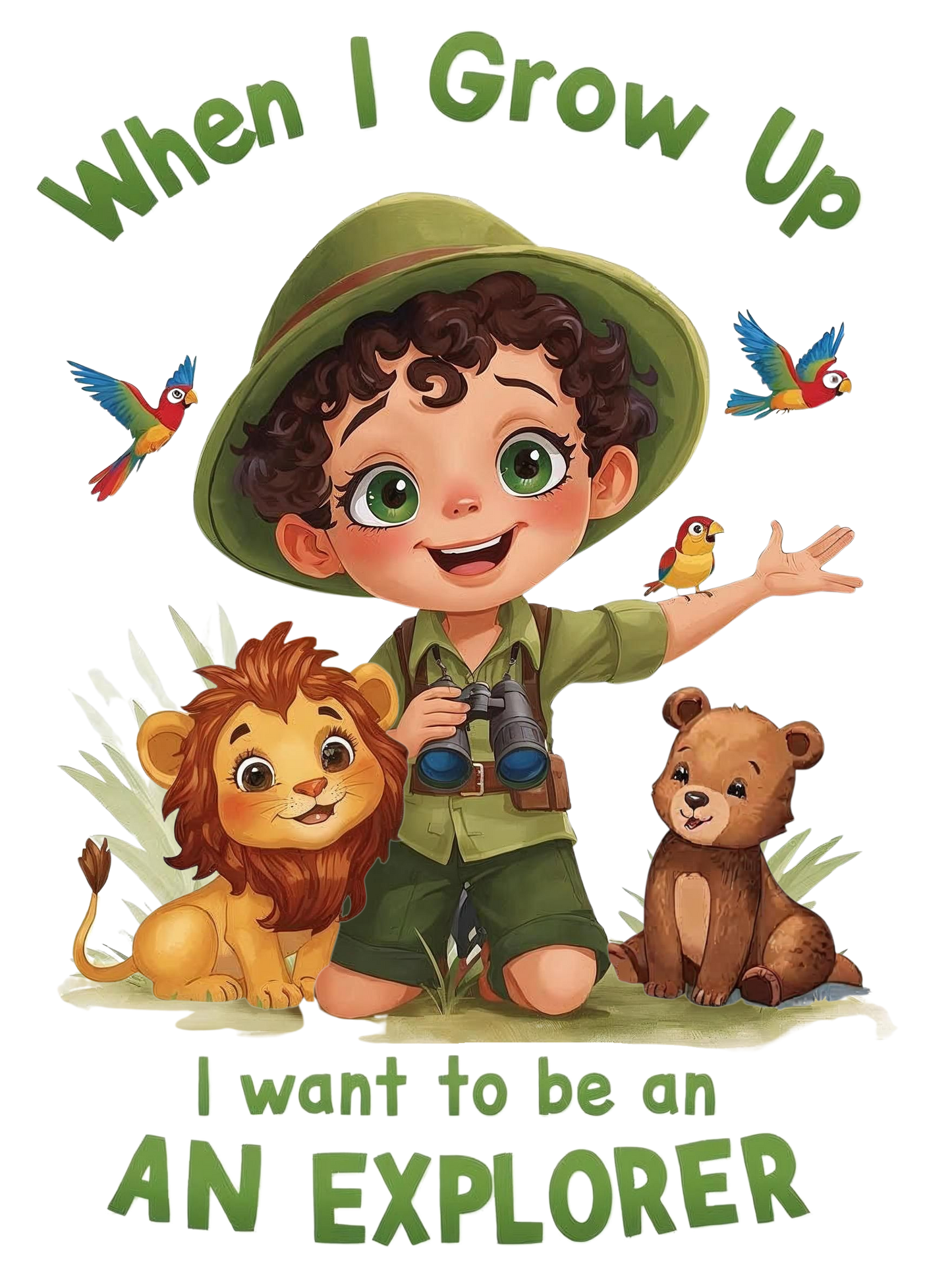 When I grow up I want to be an explorer