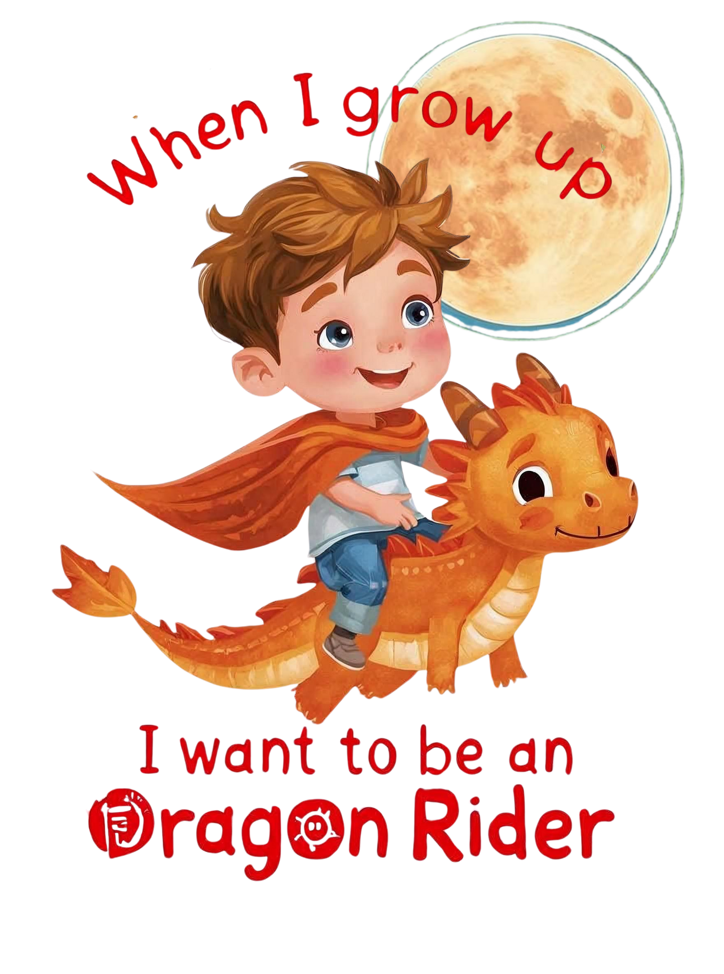 When I grow up I want to be a Dragon Rider