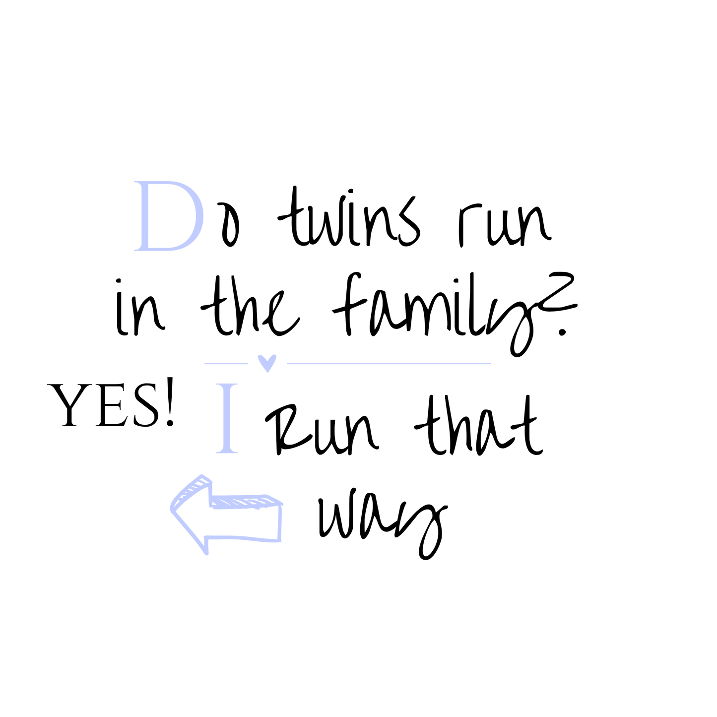 Do Twins run in the family G/B