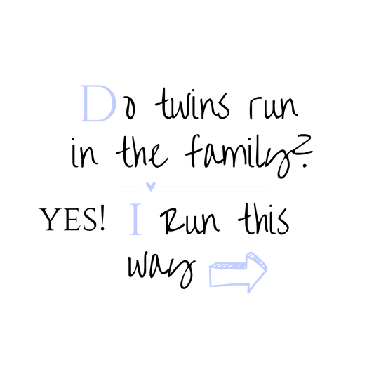 Do Twins run in the family B/G