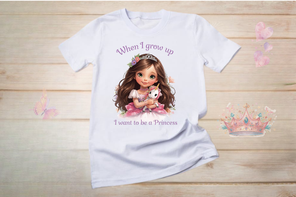 When I grow up I want to be a Princess