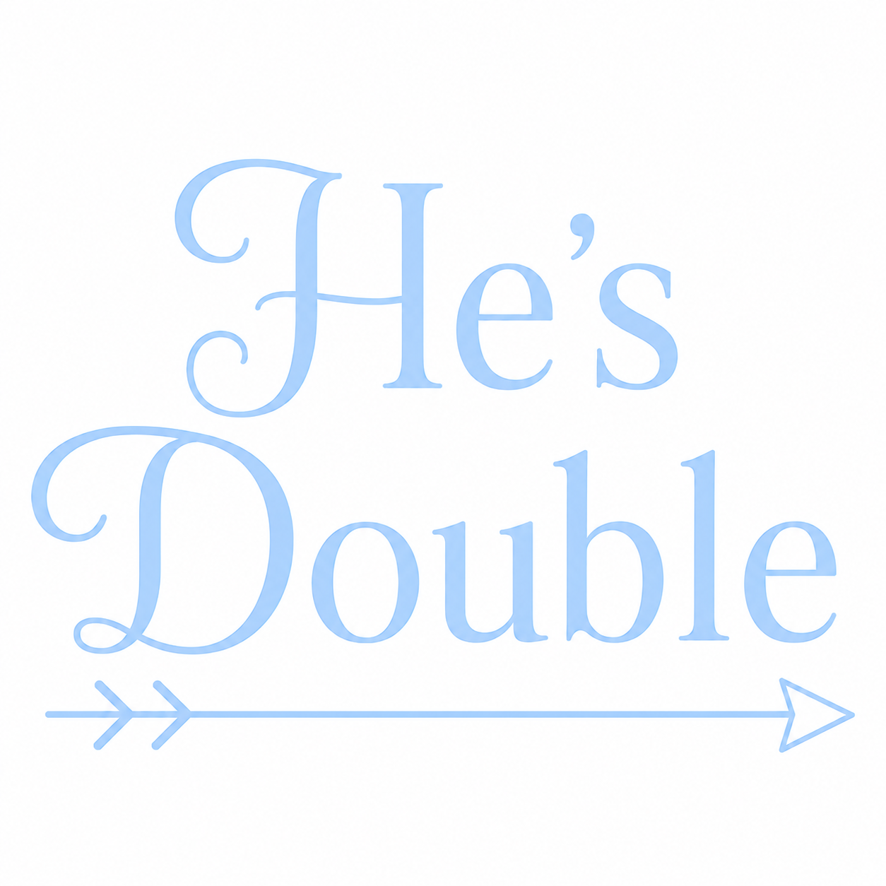 He's Double / He's Trouble B/B