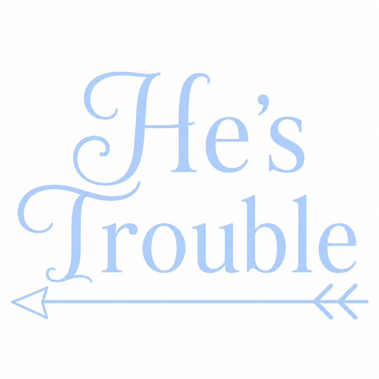 He's Double / He's Trouble B/B