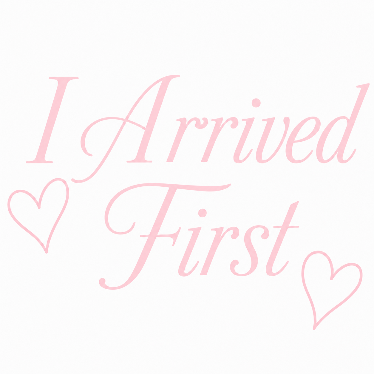 I Arrived First / Fashionably Late G/B